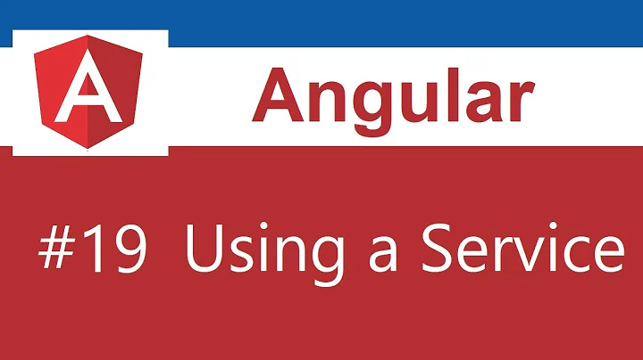 Angular Tutorial - 19 - Using a Service