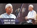 MUROTTAL QURAN || SURAT AL MULK || IBRAHIM ELHAQ