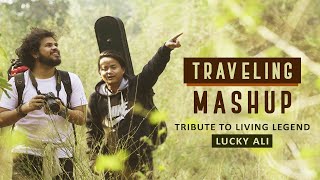 Video thumbnail of "Traveling Mashup | Lucky Ali Medley | Na Tum Jaano Na Hum | O sanam | Pitamber Verma | Nikhil Bisht"