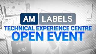 AM Labels Technical Experience Centre is Now Open!