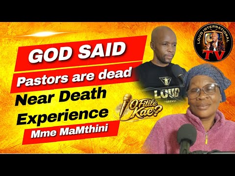 MaMthini | Strong message from God, Bomme ba kodiyamalla mamelang, baruti,NDE