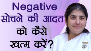 How to Finish the Negative Thinking Habit?: Ep 6: Subtitles English: BK Shivani