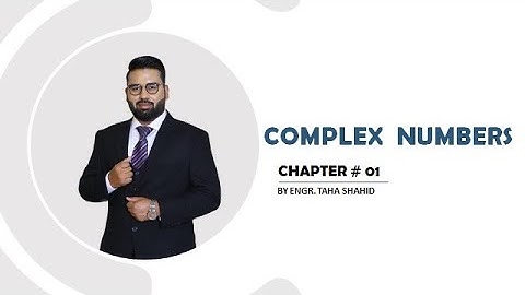 XI EX 1.1 QUESTION 3 | Complex Number | Engr. Taha Shahid