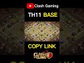 Anti 3 star TH11 base in Clash of Clans 🔥🥶 I Clash Gaming