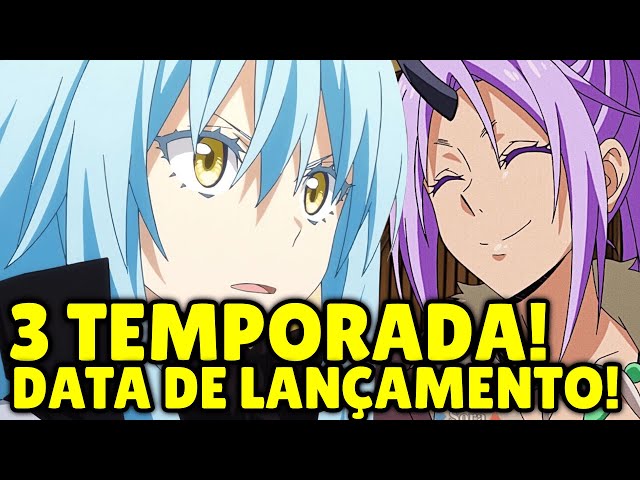 TENSEI SHITARA SLIME DATTA KEN 3 TEMPORADA DATA DE LANÇAMENTO! 