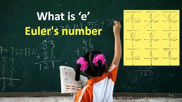 What is e | What is a Euler
