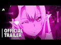 The Strongest Magician in the Demon Lord's Army was a Human - Official Trailer