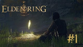 My First Souls Game  Ever | Elden Ring - Part 1