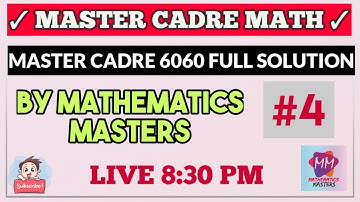 #4|| MASTER CADRE MATHS || MASTER CADRE 6060 FULL SOLUTION || #mathematicsmasters #mastercadremaths