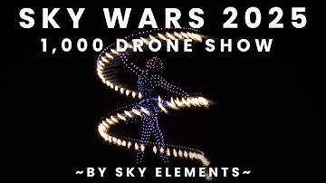 【4K】Sky Wars 2025 - Drone Show with 1,000 Drones by Sky Elements - Pyro Drones!
