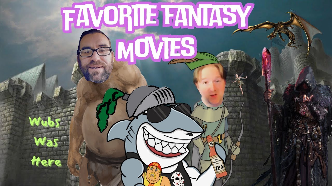 Favorite Fantasy Movies - The Retro Wave Podcast (Ft. Tylord, Dad Level Podcast & Wubs)