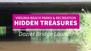 Hidden Treasures: Dozier Bridge Kayak Launch