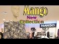 MANGO NEW IN COLLECTION 2020