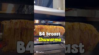 B4 broast #vlog #foodie #streetfood #subscribe #mychannel #food #viral #vlogger #shuwarma