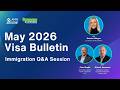 Immigration Q&A Session | May 2026 Visa Bulletin and Immigration Updates for EB-3 Nurses