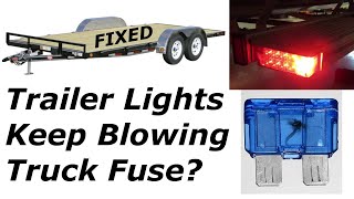 How to Fix Trailer Lights that Keep Blowing Fuses in Your Truck