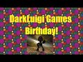 Happy birt.ay darkluigi games