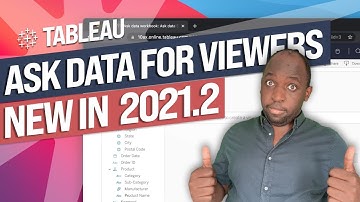 Ask data for Viewers & new guided search interface. New in Tableau 2021.2
