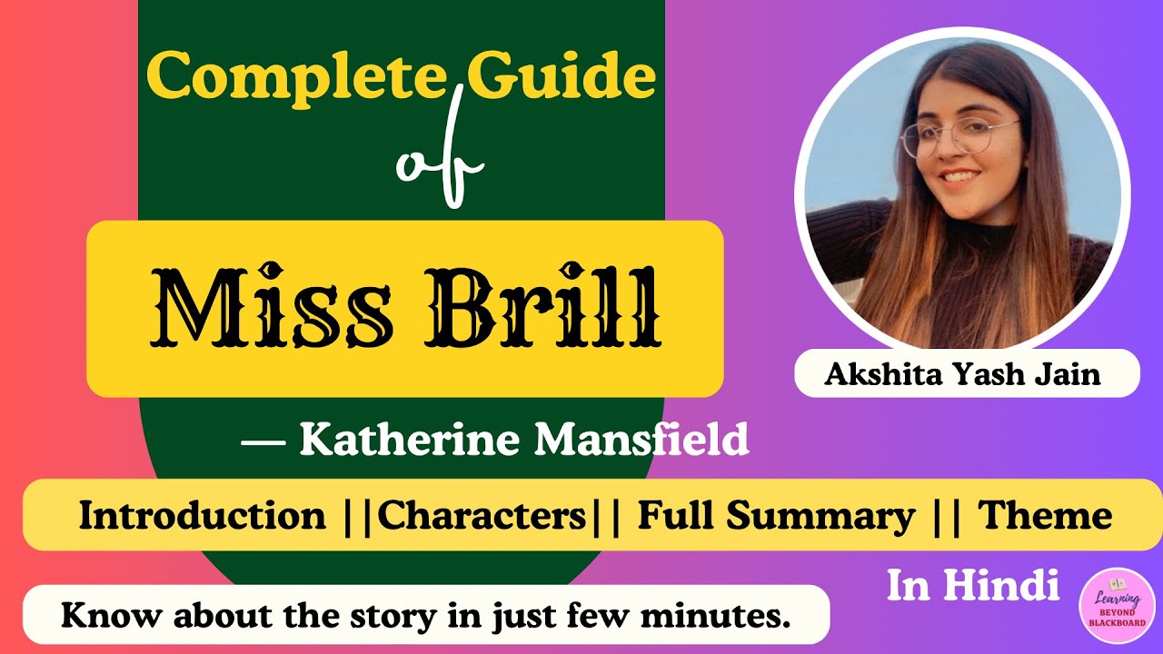 “Miss Brill” by Katherine Mansfield || Introduction || Summary in Hindi & English || Theme