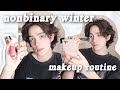 The perfect im cold makeup routine for boys and girls and everyone  