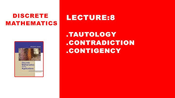 Lecture 8: tautology contradiction contingency in discrete mathematics in urdu hindi