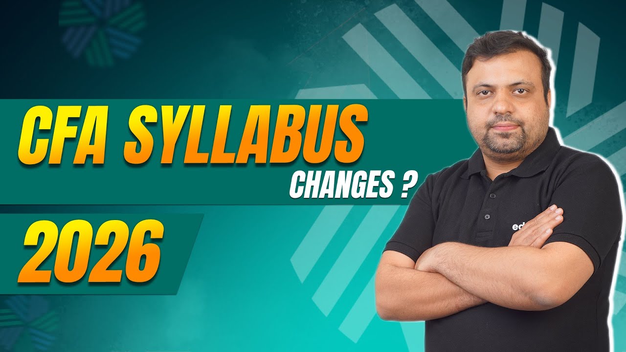 CFA Level 1 2026 Syllabus Changes | What’s New in CFA Curriculum - YouTube