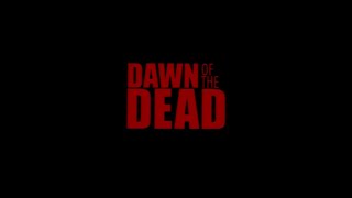 DAWN OF THE DEAD (2004) [OPENING CREDITS]