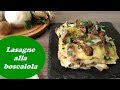 LASAGNE ALLA BOSCAIOLA