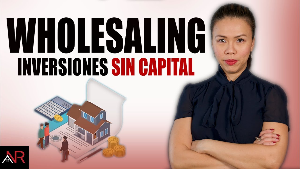 ¿Qué Es Wholesaling? | Inversiones Inmobiliarias Sin Dinero