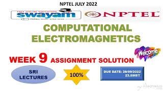 💥WEEK 9💥🔥100%🔥COMPUTATIONAL ELECTROMAGNETICS  ASSIGNMENT SOLUTION💥💥