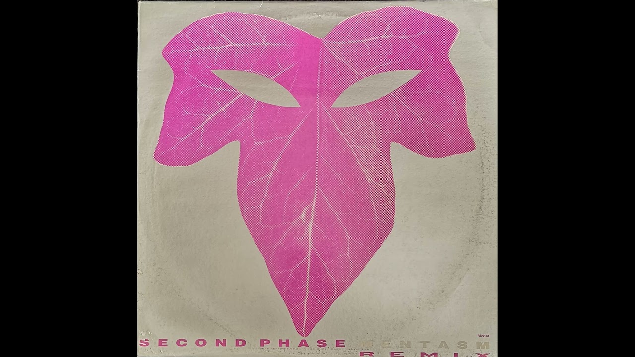 Second Phase - Mentasm (Remix)