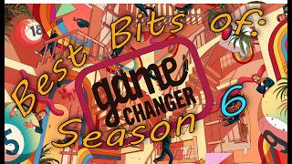 Best Bits of Game Changer Season 6