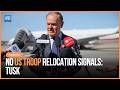 Poland’s Tusk Sees No Signs of US Troop Relocation from Germany | Dawn News English