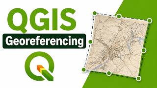 QGIS Georeferencing for Beginners