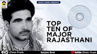 TOP 10 | BEST SONGS OF MAJOR RAJASTHANI | Latest Punjabi Songs 2020 l MUSIC PEARLS