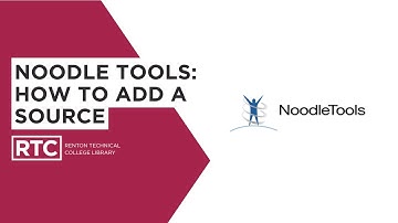 Noodle Tools: How to Add a Source (Updated 2021)
