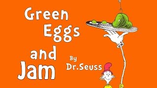 Green Eggs and Jam Green Eggs and Jam