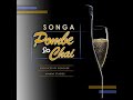 Songa Pombe Sio Chai New 