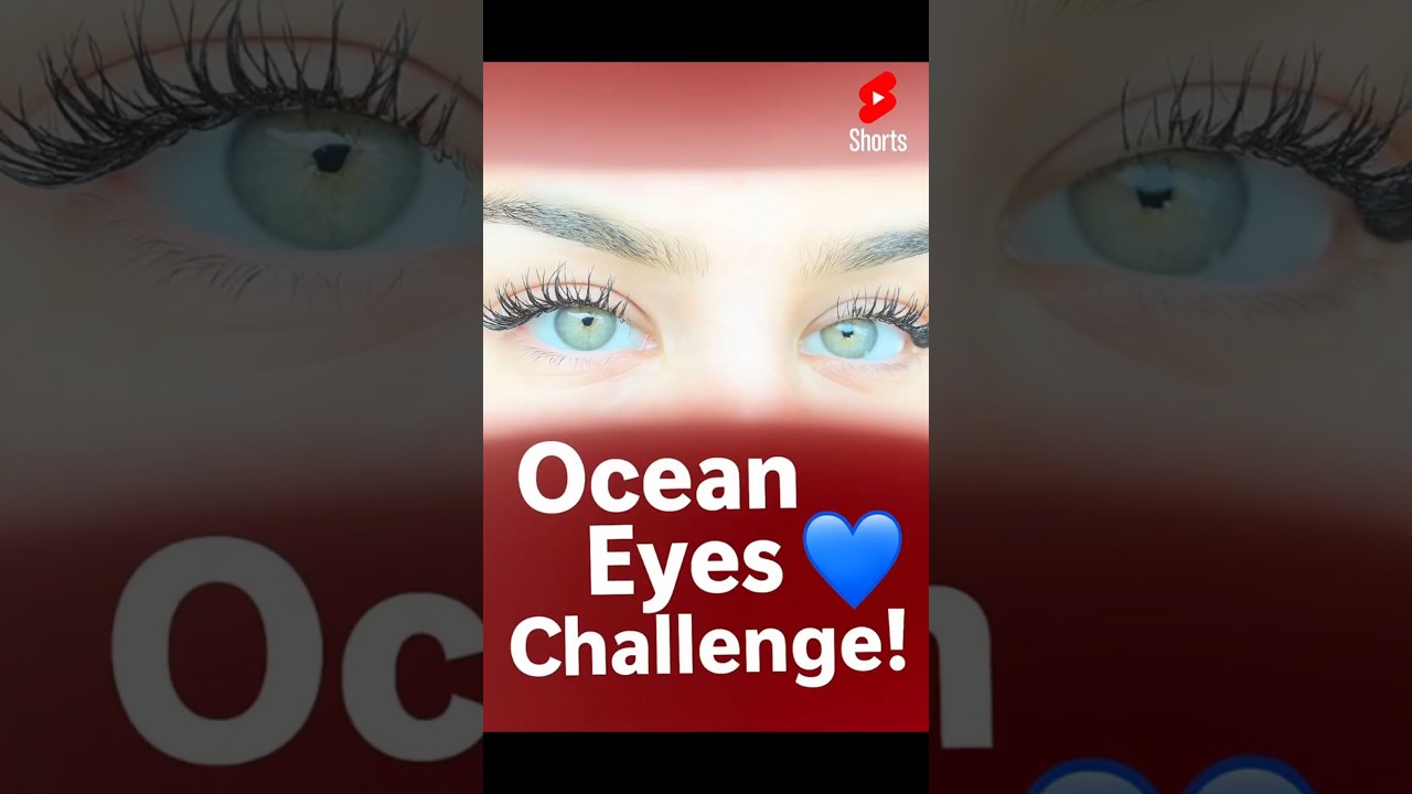 The Most Beautiful Ocean Eyes Challenge Ever 🌊💙 