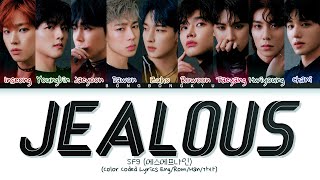 [KINGDOM] SF9 'Jealous (Now Or Never)' Lyrics (에스에프나인 질렀어 가사) (Color Coded Lyrics)