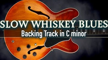 Slow & Intense Whiskey Blues Backing Track in C minor | SZBT 1093