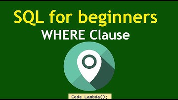 SQL for beginners - WHERE Clause (2023)