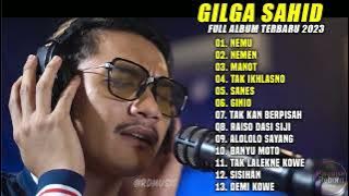 Gilga Sahid - Nemu - Full Album Terbaru 2023 Tanpa Iklan