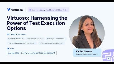 Virtuoso: Harnessing the Power of Test Execution Options
