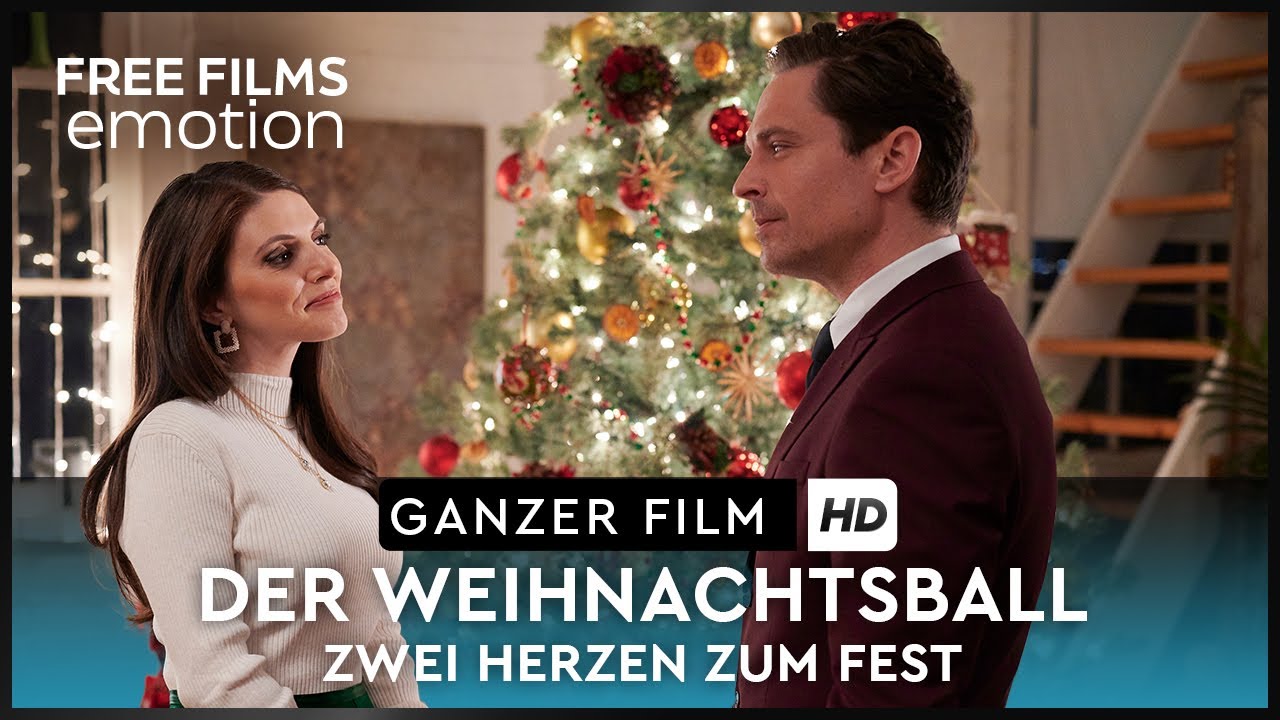 Der Weihnachtsball - Zwei Herzen zum Fest - ganzer Film auf Deutsch kostenlos schauen in HD