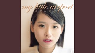Video voorbeeld van "My Little Airport - 京都民宿夜"