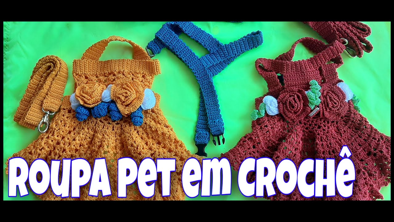 #Crochê Roupa #Pet em Crochê/crochet Pet clothes  🐶🐕‍🦺❤