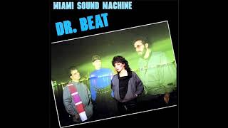 Miami Sound Machine - Dr  Beat (audio officiel)