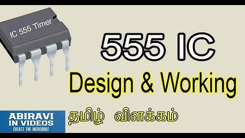 555Timer IC Working principle explained in Tamil