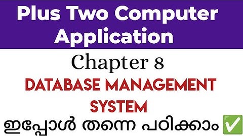 Plus Two Computer Application 📌 Chapter 8: DATABASE MANAGEMENT SYSTEM 😱🔥👈#plustwo#summary#notes#2025